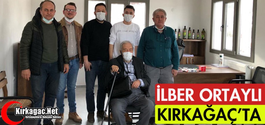 İLBER ORTAYLI KIRKAĞAÇ'TA