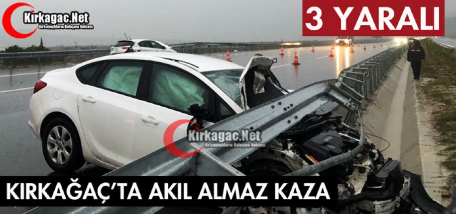 KIRKAĞAÇ'TA AKIL ALMAZ KAZA 3 YARALI