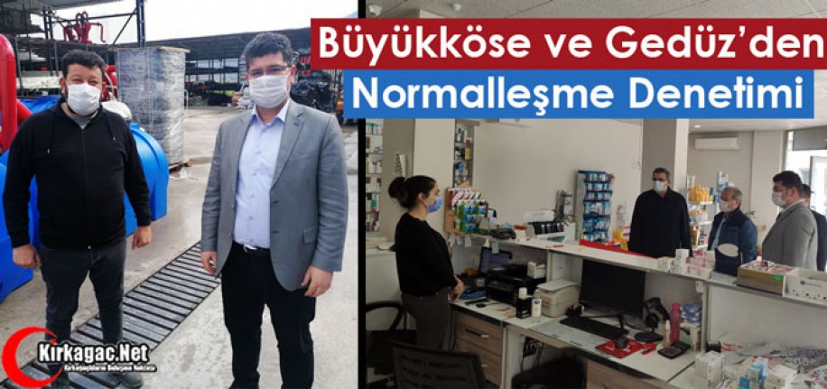 BÜYÜKKÖSE ve GEDÜZ KONTROLLÜ NORMALLEŞME DENETİMİ