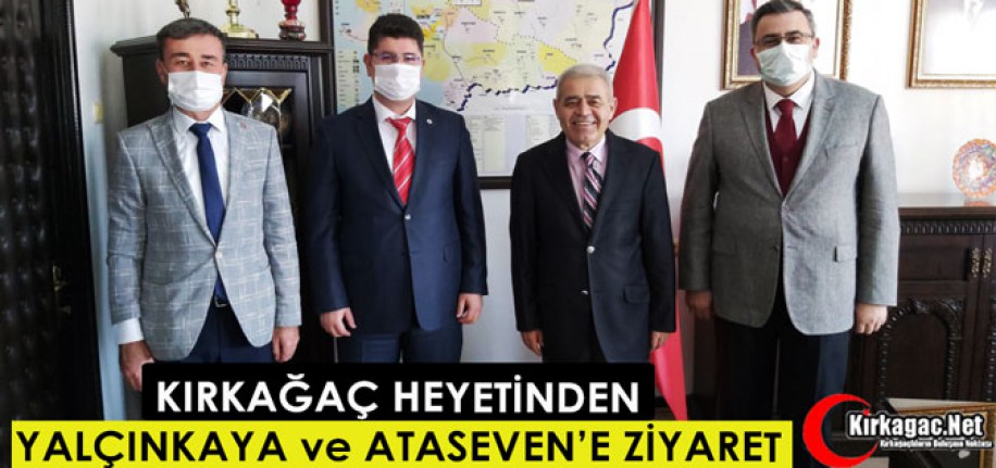 KIRKAĞAÇ HEYETİNDEN YALÇINKAYA ve ATASEVEN’E ZİYARET