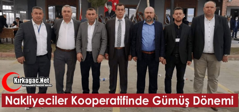 NAKLİYECİLER KOOPERARİFİNDE GÜMÜŞ DÖNEMİ