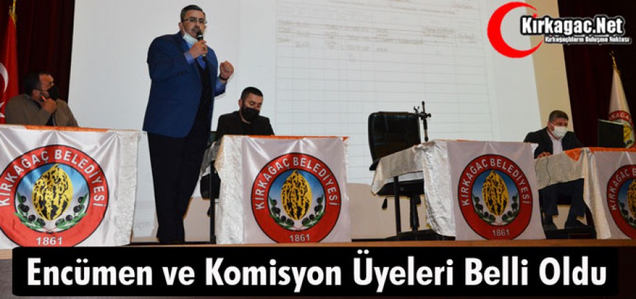 ENCÜMEN ve KOMİSYON ÜYELERİ BELLİ OLDU