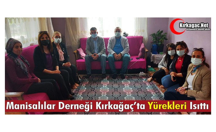 MANİSALILAR DERNEĞİ KIRKAĞAÇ'TA YÜREKLERİ ISITTI