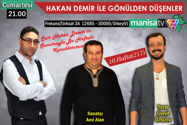 GAZETECİ-ŞAİR HAKAN DEMİR'İN BU AKŞAMKİ KONUKLARI ANIL ALAN ve USEYD ÖZTUZCU