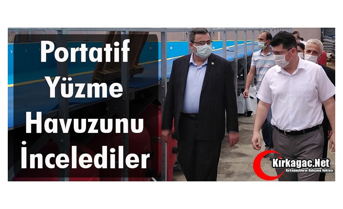 PORTATİF YÜZME HAVUZUNU İNCELEDİLER 