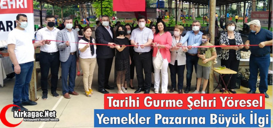 TARİHİ GURME ŞEHRİ YÖRESEL YEMEKLER PAZARINA BÜYÜK İLGİ