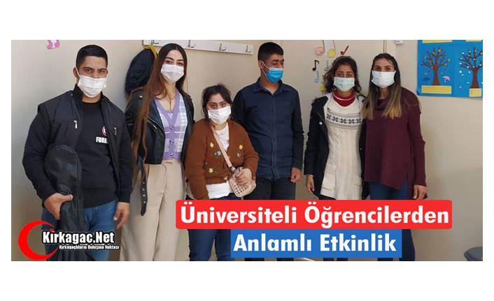 ÜNİVERSİTELİ ÖĞRENCİLERDEN “ANLAMLI ETKİNLİK”