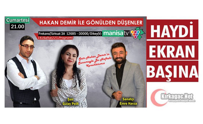 GAZETECİ-ŞAİR HAKAN DEMİR'İN BU AKŞAMKİ KONUKLARI EMRE HAVZA ve GÜLAY PELİT