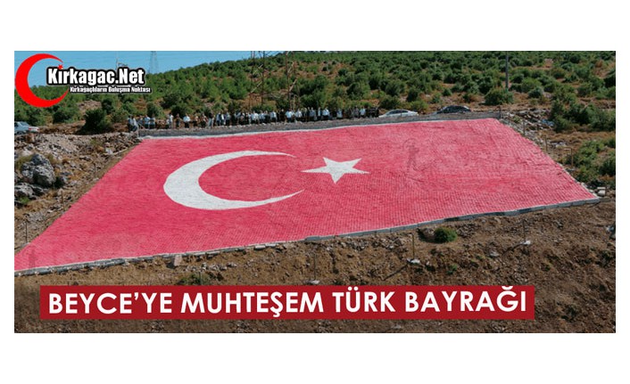 BEYCE’YE MUHTEŞEM TÜRK BAYRAĞI