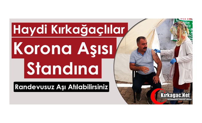 HAYDİ KIRKAĞAÇLILAR KORONA AŞISI STANDINA