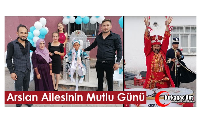 ARSLAN AİLESİNİN MUTLU GÜNÜ