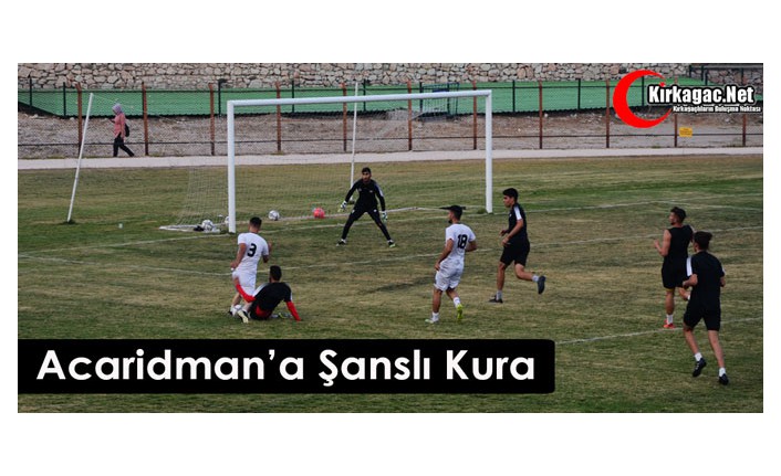 ACARİDMAN’A ŞANSLI KURA