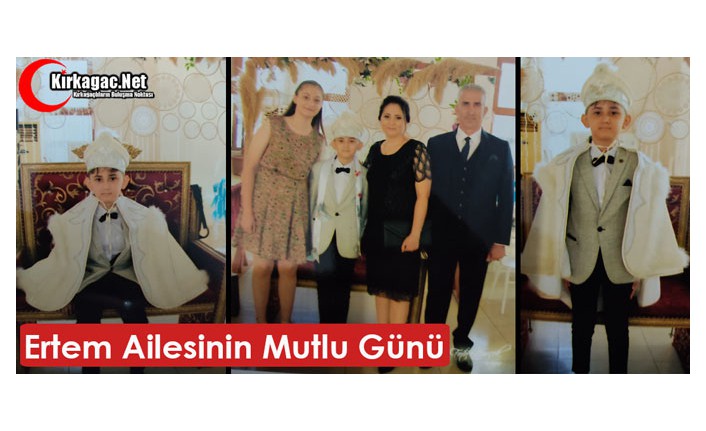 ERTEM AİLESİNİN MUTLU GÜNÜ