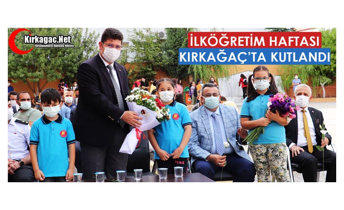 İLKÖĞRETİM HAFTASI KIRKAĞAÇ'TA KUTLANDI