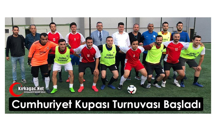 CUMHURİYET KUPASI TURNUVASI BAŞLADI