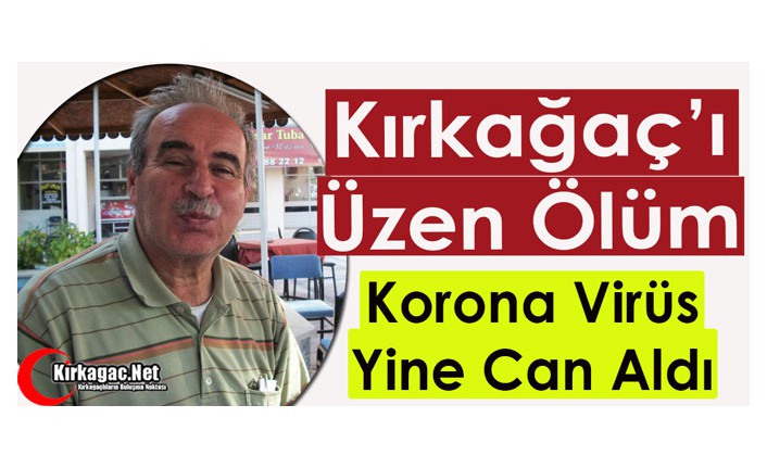 KIRKAĞAÇ’I ÜZEN ÖLÜM