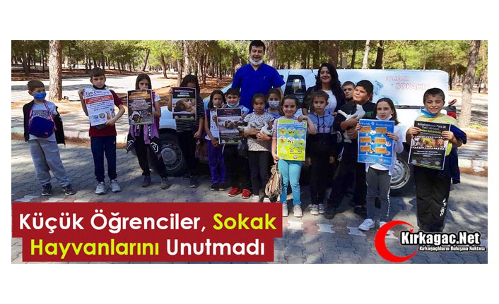 KÜÇÜK ÖĞRENCİLER SOKAK HAYVANLARINI UNUTMADI 