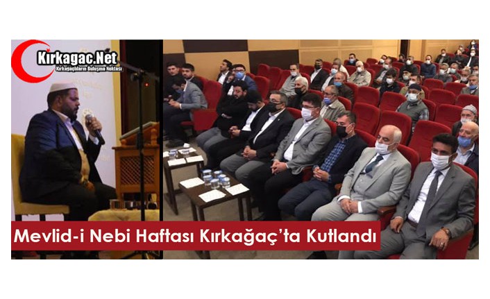 MEVLİD-İ NEBİ HAFTASI KIRKAĞAÇ’TA KUTLANDI