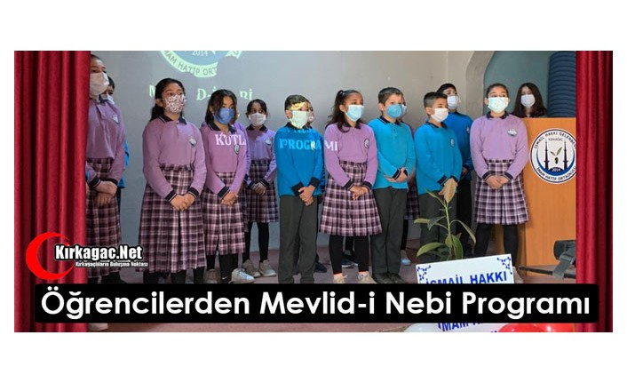 ÖĞRENCİLERDEN MEVLİD-İ NEBİ PROGRAMI