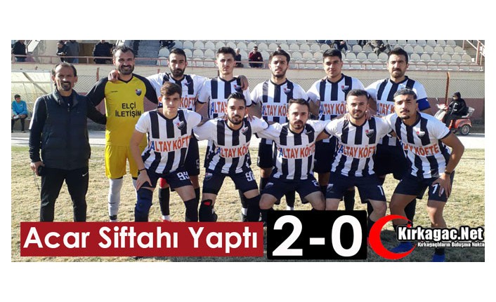 ACAR SİFTAHI YAPTI 2-0