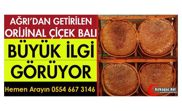 AĞRI ORİJİNAL ÇİÇEK BALI