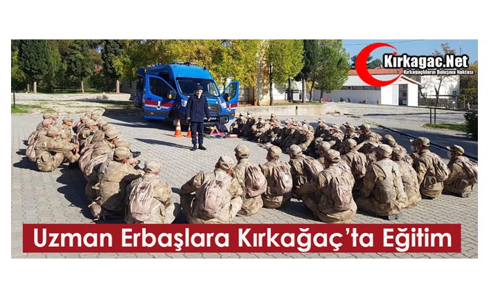 JANDARMA UZMAN ERBAŞLARA “EĞİTİM VERİLDİ”