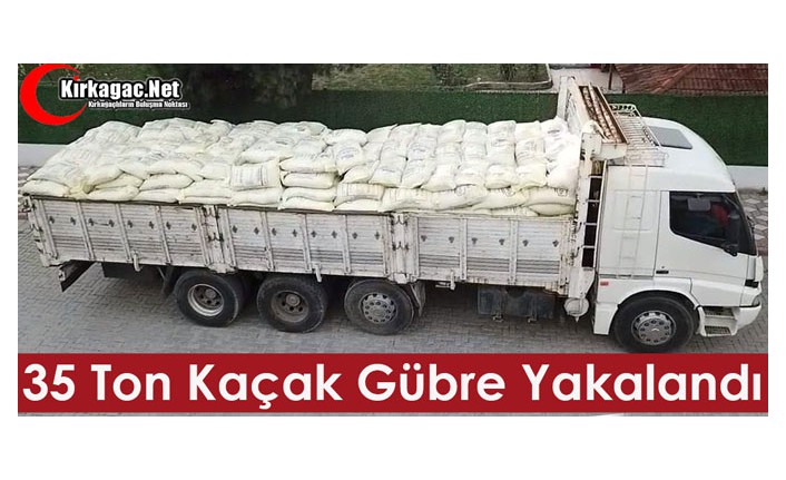 AKHİSAR’DA 35 TON KAÇAK GÜBRE ELE GEÇİRİLDİ