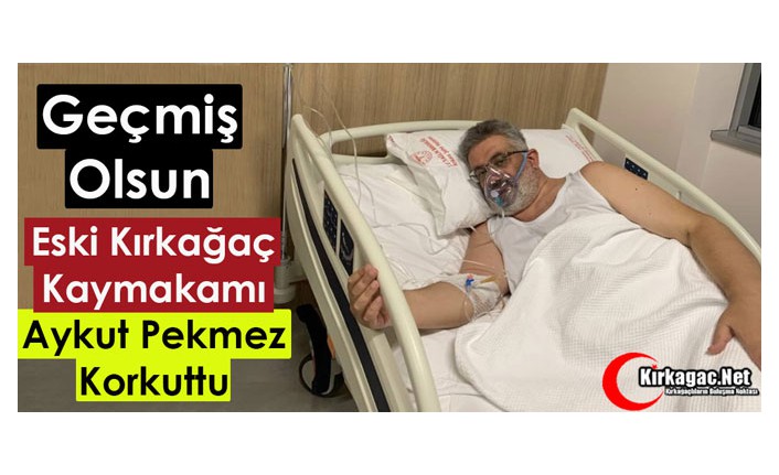 ESKİ KAYMAKAMIMIZ PEKMEZ KORKUTTU