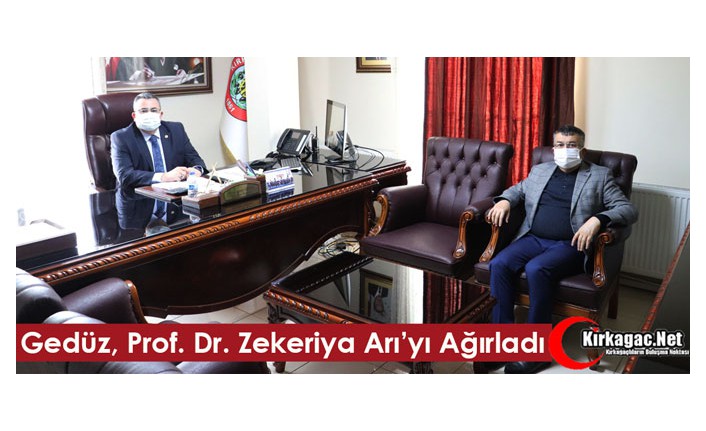 GEDÜZ, PROF. DR. ZEKERİYA ARI’YI AĞIRLADI