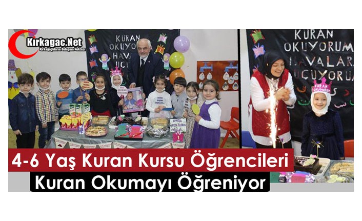 4-6 YAŞ KURAN KURSU KÜÇÜK ÖĞRENCİLERİ “KURAN OKUMAYI” ÖĞRENİYOR