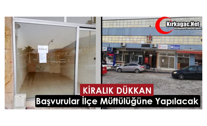 İLÇE MÜFTÜLÜĞÜNDEN KİRALIK DÜKKAN