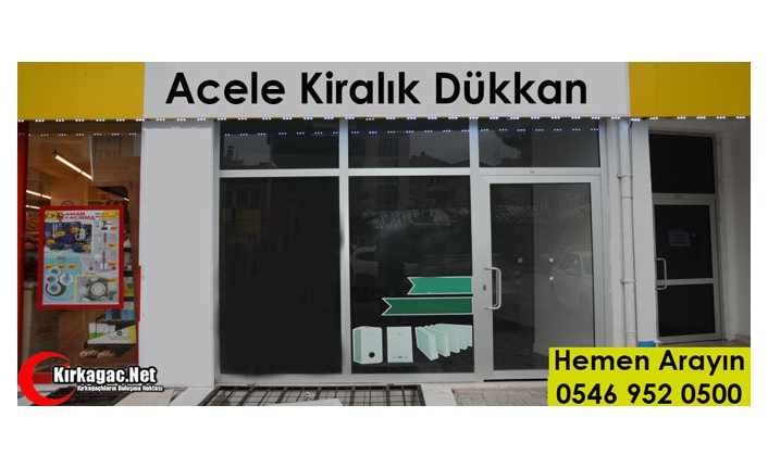 KIRKAĞAÇ'TA KİRALIK DÜKKAN