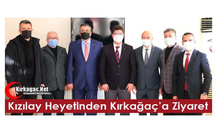 KIZILAY HEYETİNDEN KIRKAĞAÇ’A ZİYARET