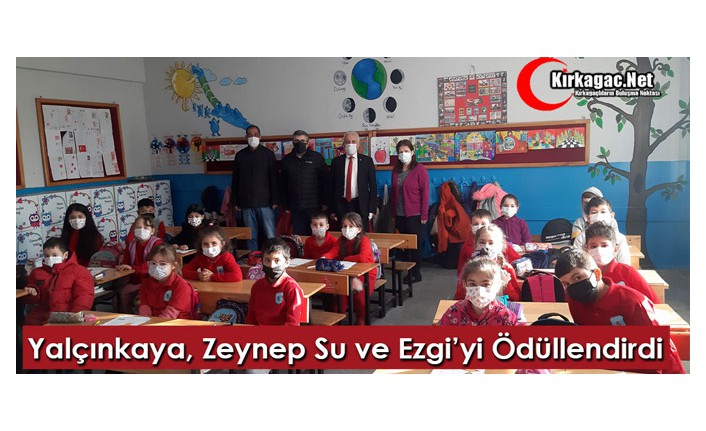 YALÇINKAYA, ZEYNEP SU ve EZGİ’Yİ ÖDÜLLENDİRDİ