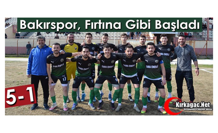 BAKIRSPOR, FIRTINA GİBİ BAŞLADI 5-1