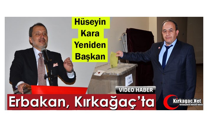 FATİH ERBAKAN, KIRKAĞAÇ'TA(VİDEO)