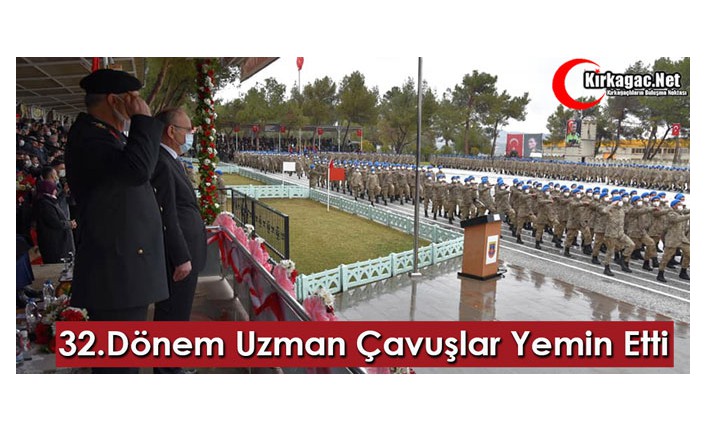 KIRKAĞAÇ’TA 32. DÖNEM UZMAN ÇAVUŞLAR YEMİN ETTİ