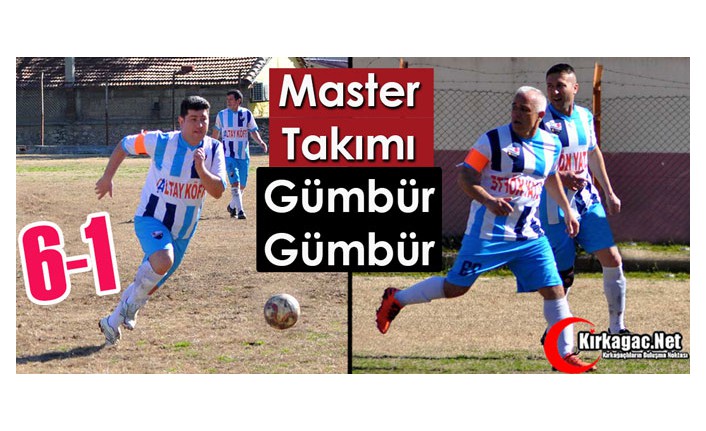 MASTER TAKIMIMIZ GÜMBÜR GÜMBÜR 6-1