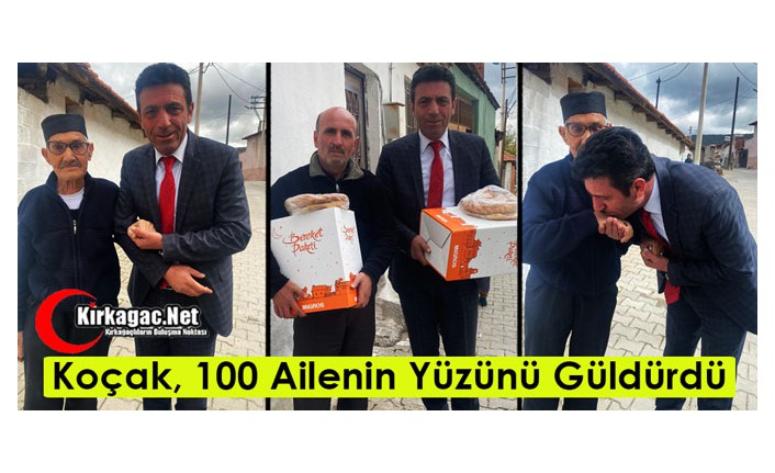 KOÇAK "100 AİLENİN" YÜZÜNÜ GÜLDÜRDÜ