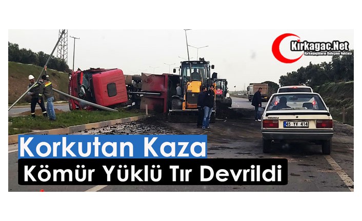 KORKUTAN KAZA..KÖMÜR YÜKLÜ TIR DEVRİLDİ