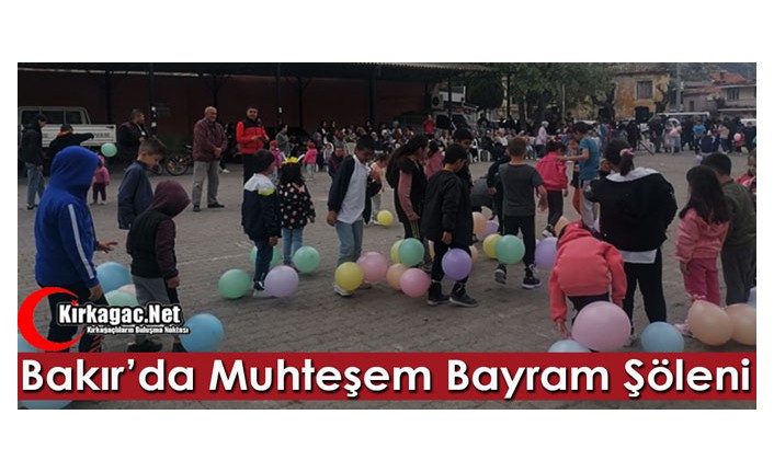 BAKIR’DA MUHTEŞEM BAYRAM ŞÖLENİ