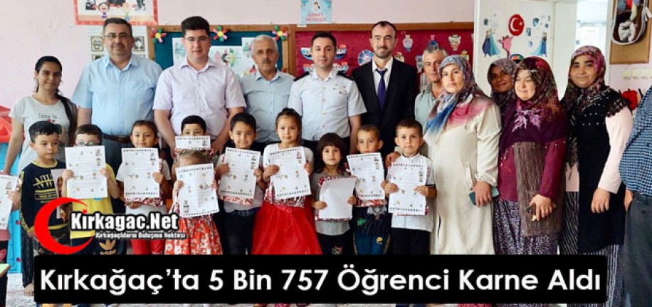 KIRKAĞAÇ’TA 5 BİN 757 ÖĞRENCİ KARNE ALDI