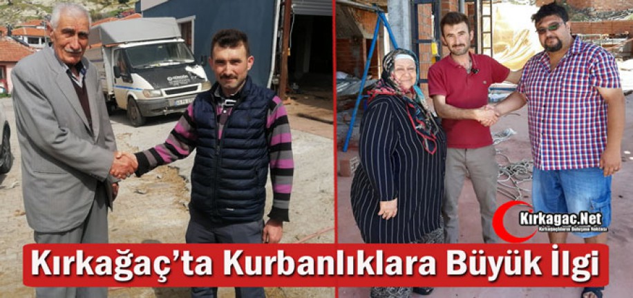 KIRKAĞAÇ’TA KURBANLIKLARA BÜYÜK İLGİ