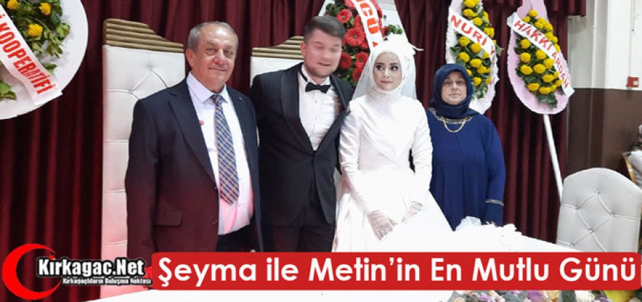 ŞEYMA ve METİN’İN EN MUTLU GÜNÜ