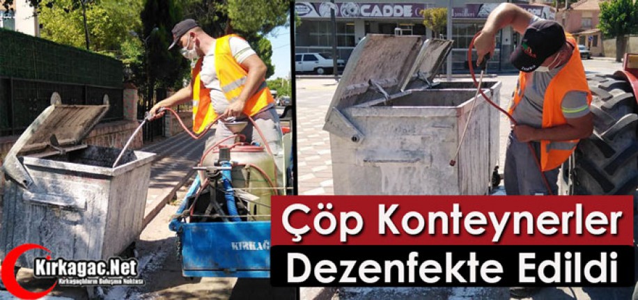 ÇÖP KONTEYNERLERİ DEZENFEKTE EDİLDİ