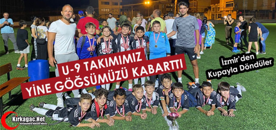 U-9 TAKIMIMIZ YİNE GÖĞSÜMÜZÜ KABARTTI