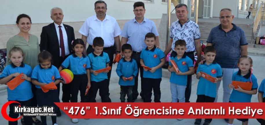 476 “1.SINIF” ÖĞRENCİSİNE ANLAMLI HEDİYE