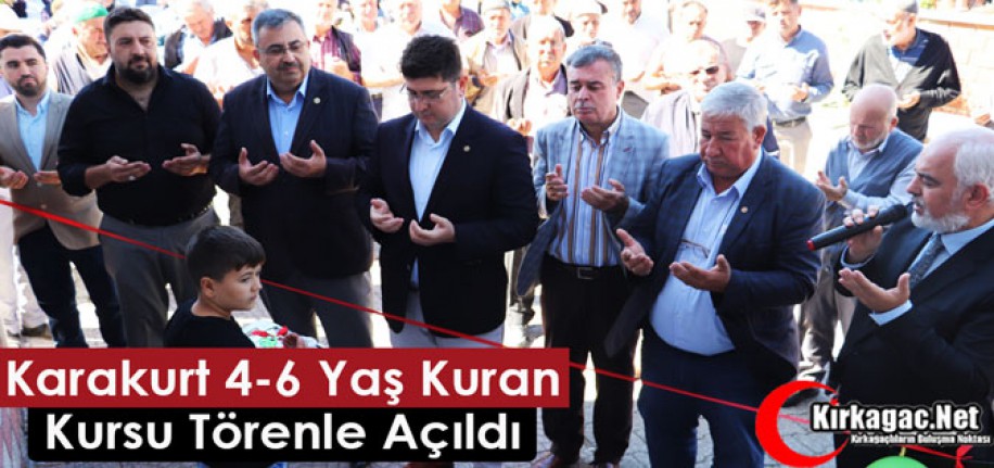 KARAKURT 4-6 YAŞ KURAN KURSU HİZMET BİNASI TÖRENLE AÇILDI