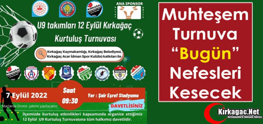 MUHTEŞEM TURNUVA “BUGÜN” NEFESLERİ KESECEK