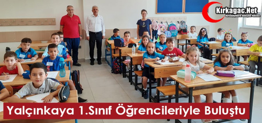 YALÇINKAYA 1.SINIF ÖĞRENCİLERİYLE BULUŞTU